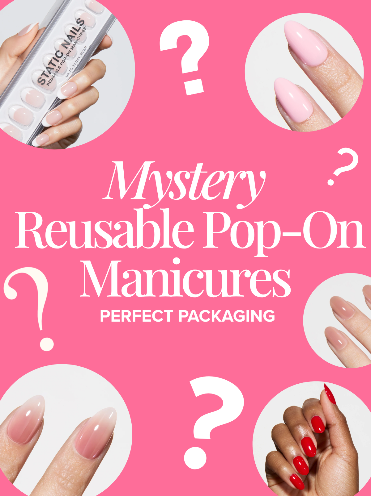 Promotional graphic for mystery reusable pop-on manicures with pink background and nail images.
