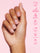 SIGNATURE PINK 5-IN-1 RAPID GROWTH NAIL TREATMENTHand with pink nail polish on a pink background